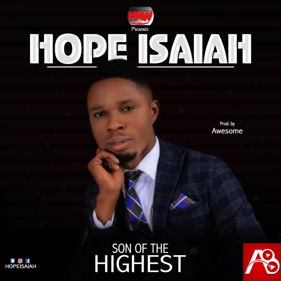Hope Isaiah - Son of The Highest
