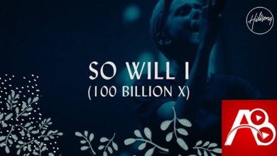 Hillsong Worship So Will I 100 Billion X
