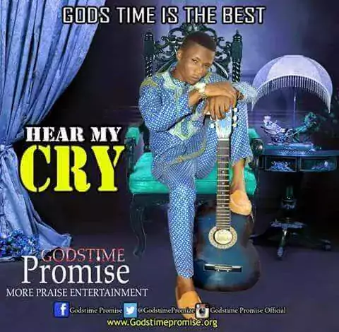 Hear My Cry - GodsTime Promise