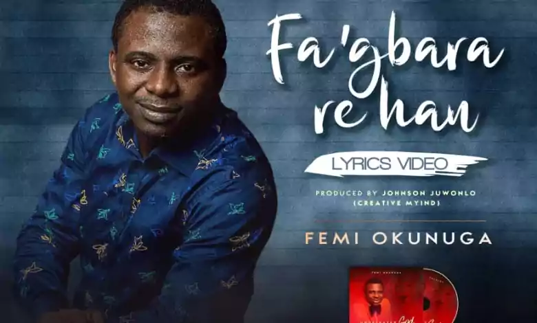 Femi Okunuga Fa'gbara Re Han