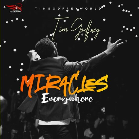 Miracles Everywhere – Tim Godfrey