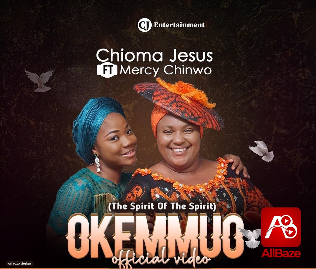 Chioma Jesus Okemmuo ft. Mercy Chinwo