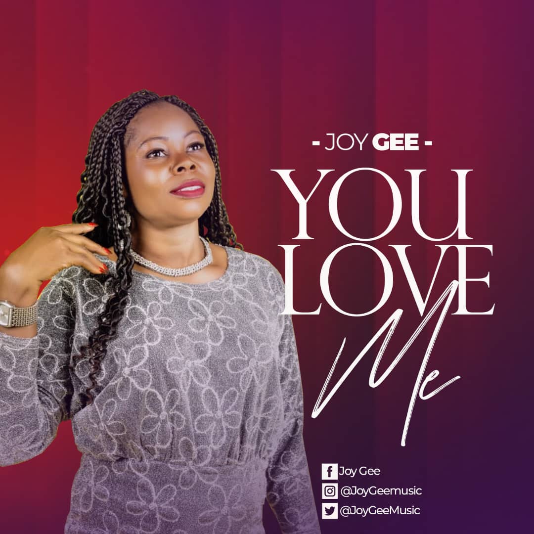 Joy Gee - You Love Me