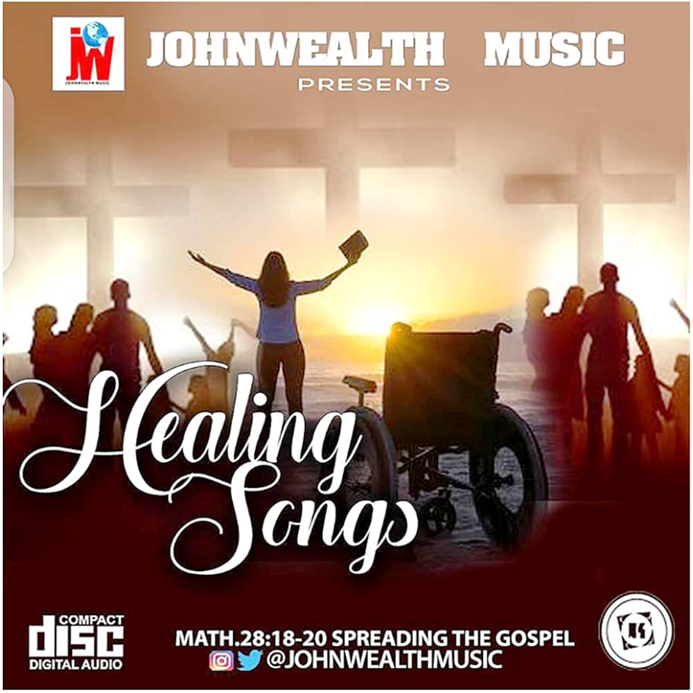Johnwealth Music Gospel Mixtape Healing Songs