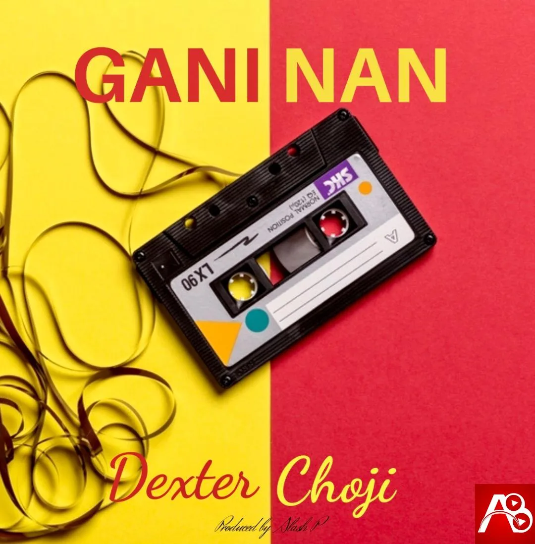 Dexter Choji ,Gani Nani