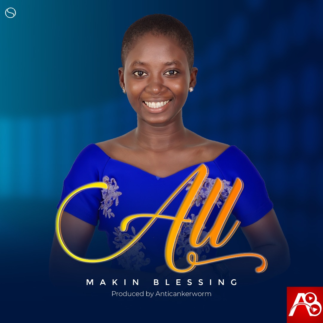 All - Makin Blessing