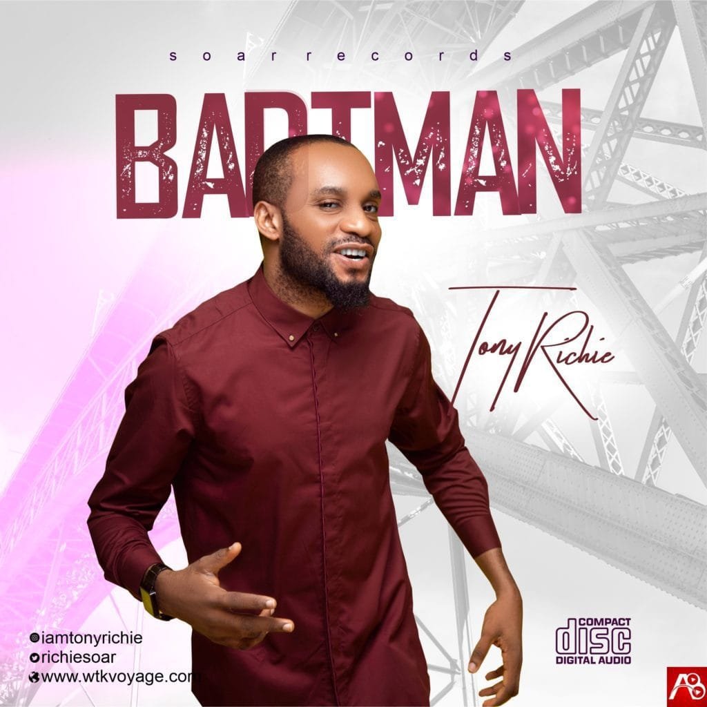 Tony Richie ,Tony Richie Badtman ,Gospel Songs, 