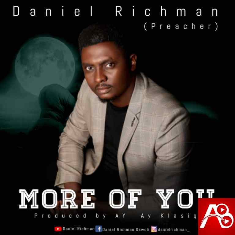 Daniel Richman – More of You