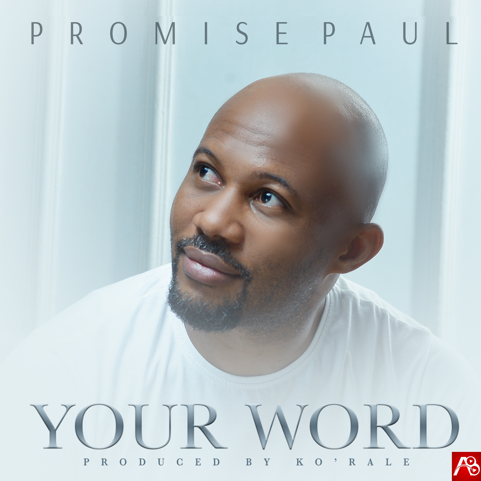 Promise Paul - Your Word