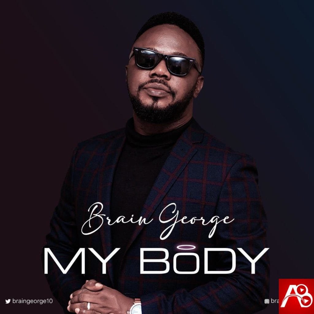 Brain George - My Body