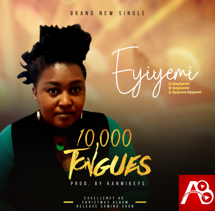 Eyiyemi 10000 Tongues