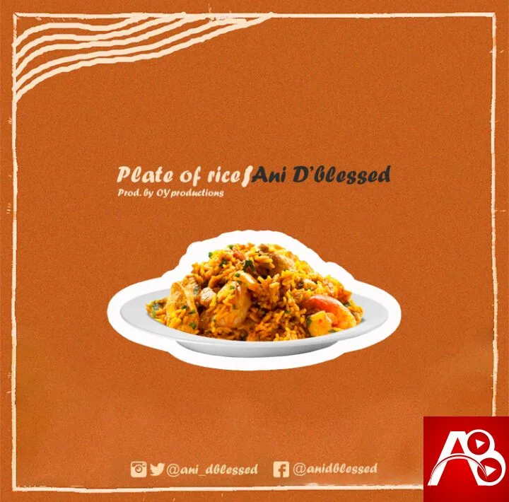 Ani D'Blessed , Plate Of Rice,Ani D'Blessed Plate Of Rice