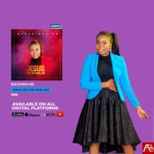 Blessings Ng Drops Her Debut Album Tagged Jesus Has The Final Say