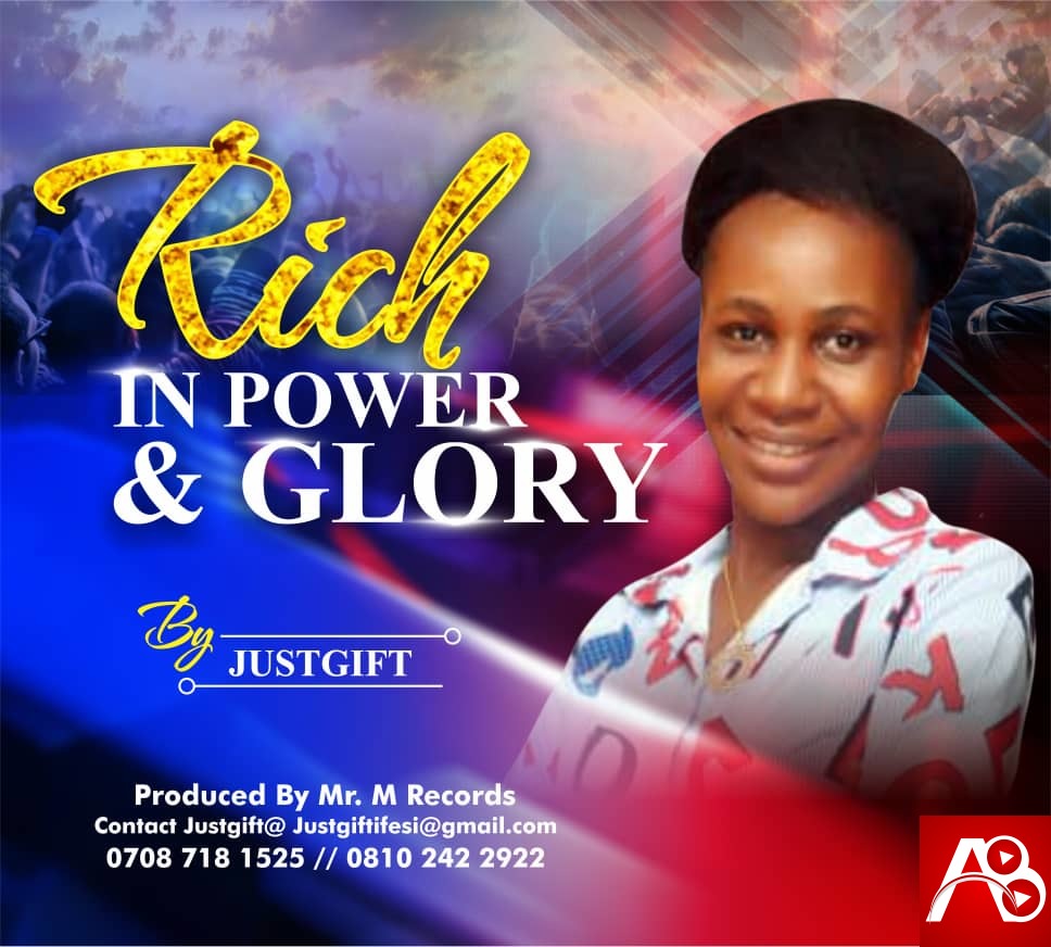JustGift ,Rich in Power & Glory