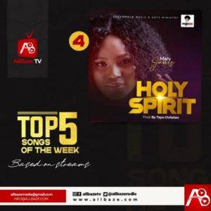 Top 5 Nigeria Gospel Songs Of The Week