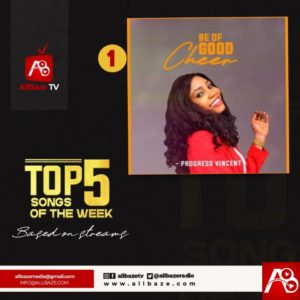 Top 5 Nigeria Gospel Songs Of The Week Promote Your Gospel Music On AllBaze.com 09057052525