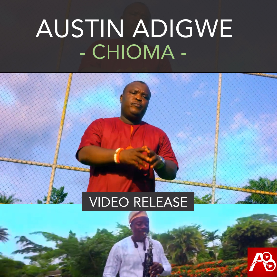 Austin Adigwe Chioma Video