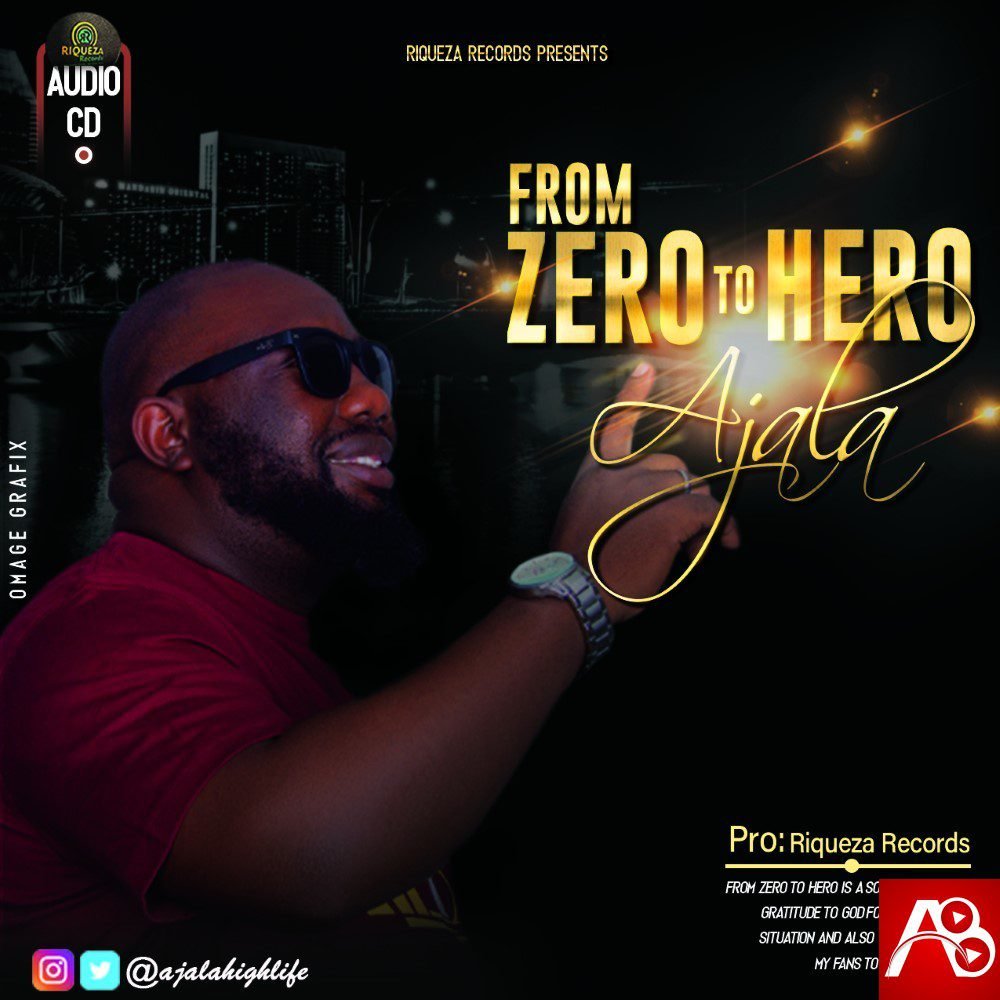 Ajala, Zero To Hero,Ajala Zero To Hero  ,AllBaze,Get More Music @AllBaze.com,Download Naija Gospel songs, DOWNLOAD NIGERIAN GOSPEL MUSICE,Free Gospel Music Download,Gospel MP3, Gospel Music,Gospel Naija,GOSPEL SONGS,LATEST NAIJA GOSPEL MUSIC,Latest Nigeria Gospel Songs,Nigeria Gospel Music,Nigeria Gospel Song,Nigeria gospel songs,Nigerian Gospel Artists,NIGERIAN GOSPEL MUSIC,Naija Loaded Gospel,Christian Song,Christian Songs,