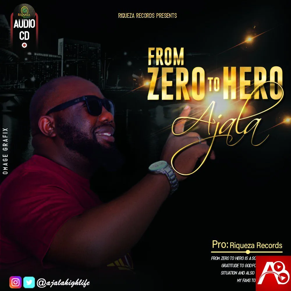 Ajala, Zero To Hero,Ajala Zero To Hero ,AllBaze,Get More Music @AllBaze.com,Download Naija Gospel songs, DOWNLOAD NIGERIAN GOSPEL MUSICE,Free Gospel Music Download,Gospel MP3, Gospel Music,Gospel Naija,GOSPEL SONGS,LATEST NAIJA GOSPEL MUSIC,Latest Nigeria Gospel Songs,Nigeria Gospel Music,Nigeria Gospel Song,Nigeria gospel songs,Nigerian Gospel Artists,NIGERIAN GOSPEL MUSIC,Naija Loaded Gospel,Christian Song,Christian Songs,