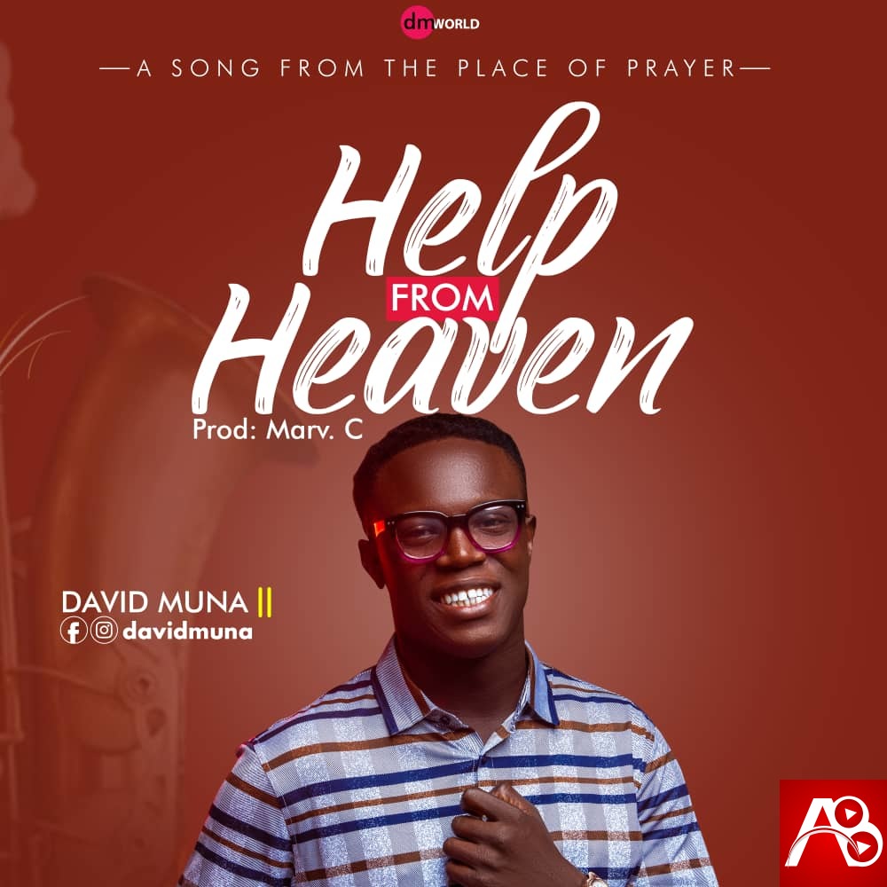 David Muna - Help From Heaven