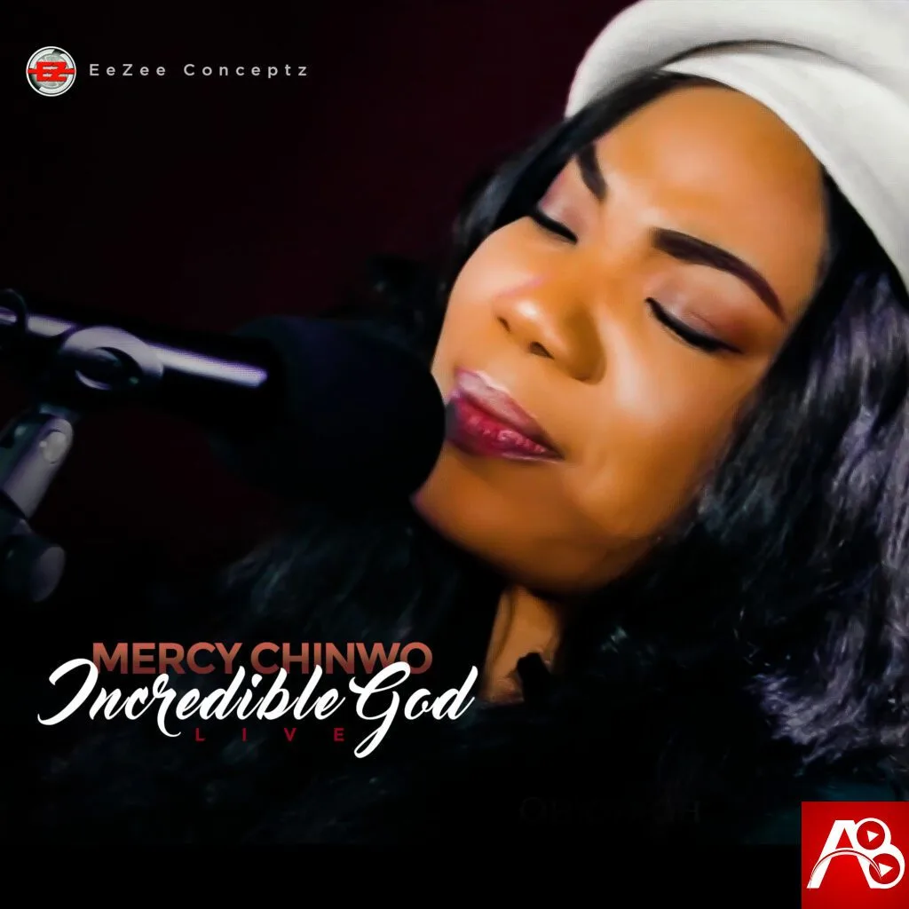 Mercy Chinwo , Incredible God,Mercy Chinwo Incredible God  ,AllBaze,Download Naija Gospel songs, DOWNLOAD NIGERIAN GOSPEL MUSICE,Free Gospel Music Download,Gospel MP3, Gospel Music,Gospel Naija,GOSPEL SONGS