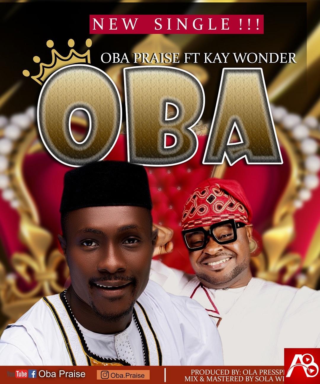 Oba praise Oba ft Kay Wonder