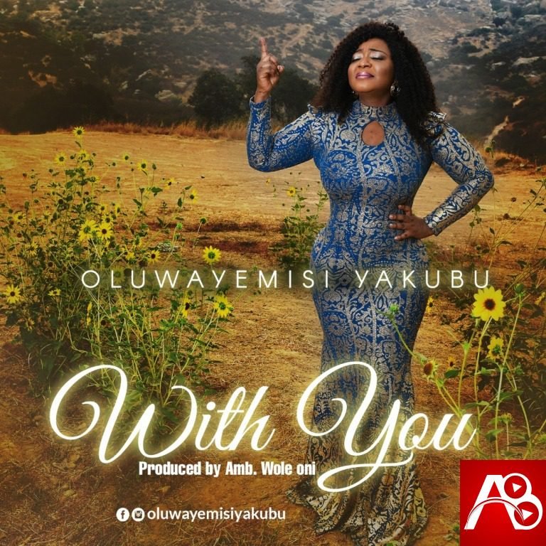 Oluwayemisi Yakubu With You