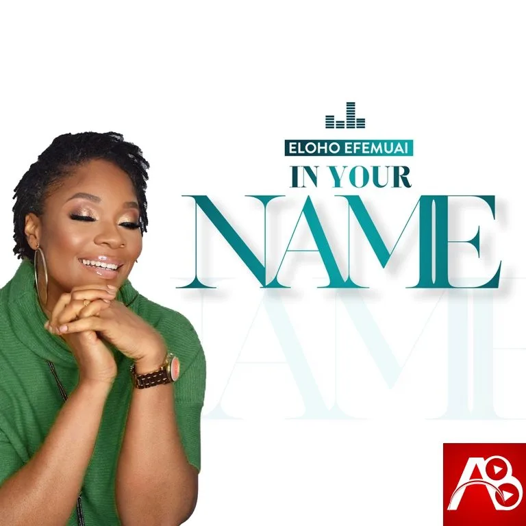 Eloho Efemuai - ''In Your Name
