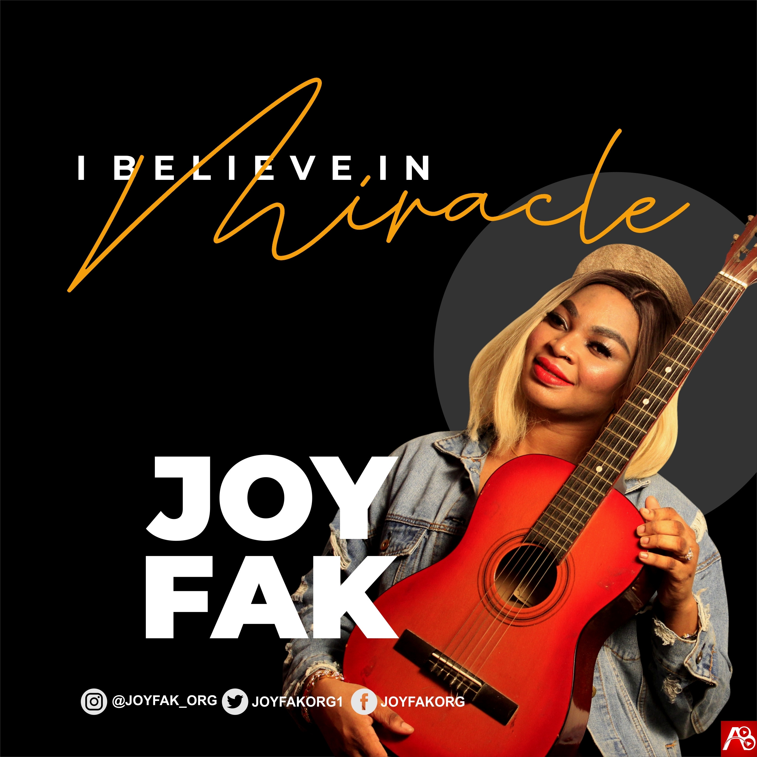 Joy Fak I Believe in Miracle