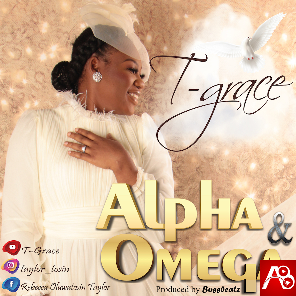 Alpha and Omega - T-Grace