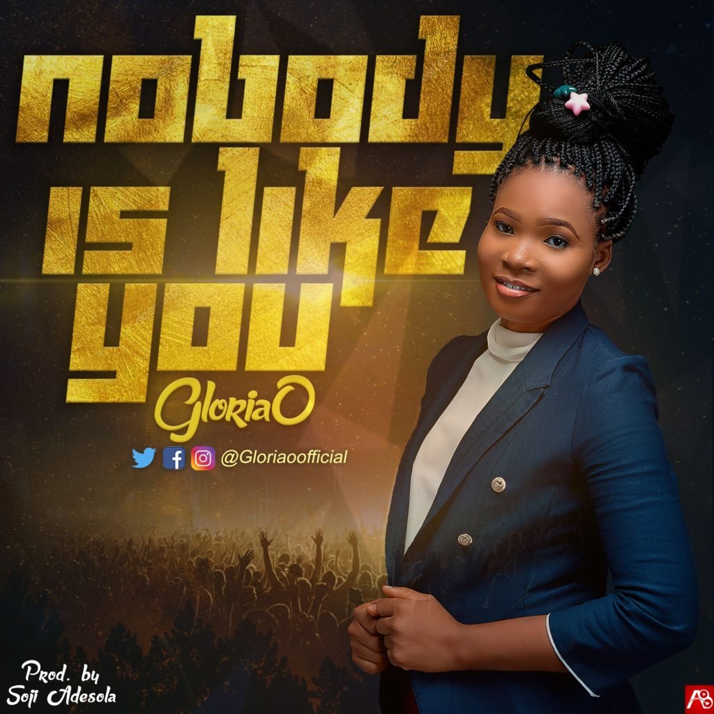 Gloria O - Nobody Is Like You