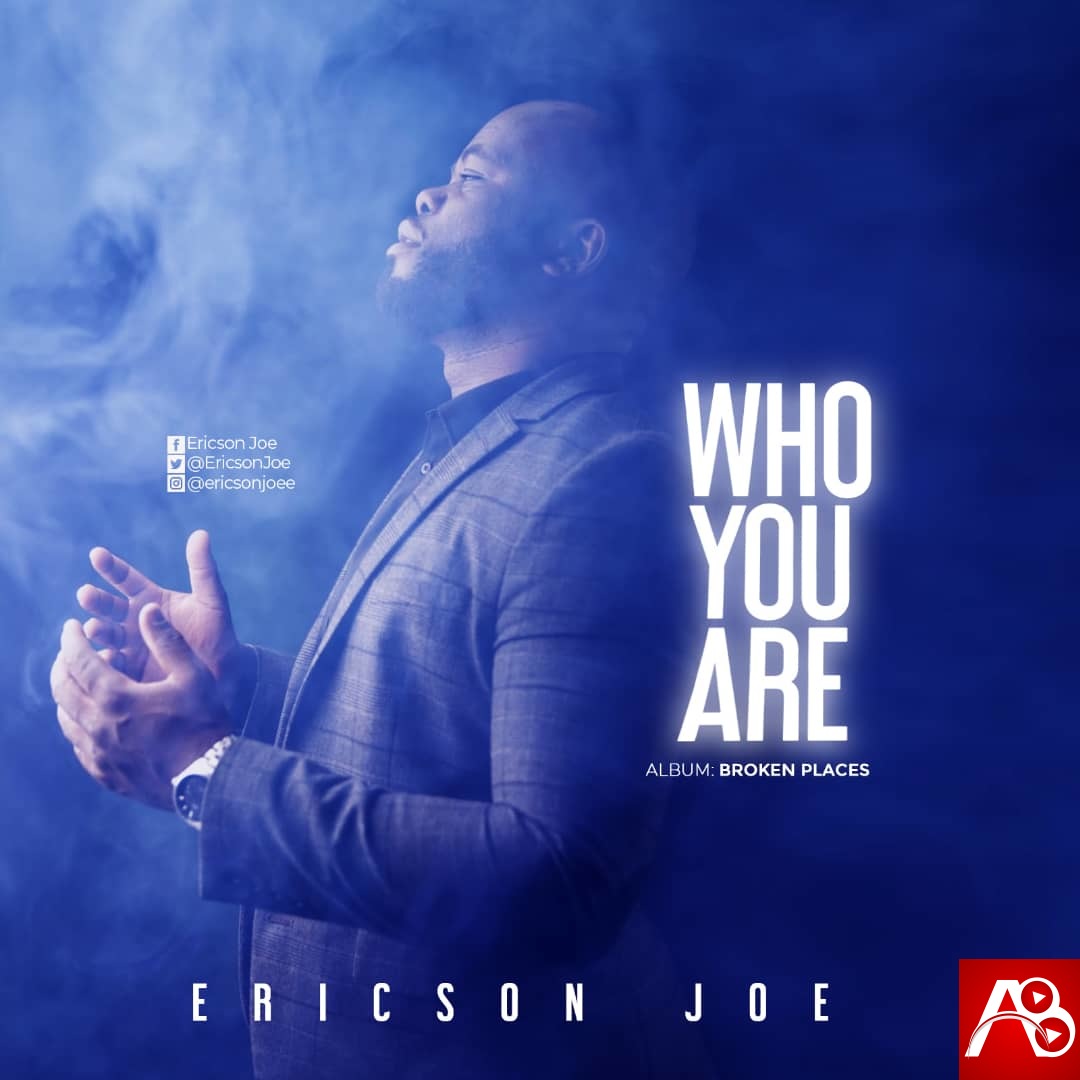 Ericson Joe Who You Are