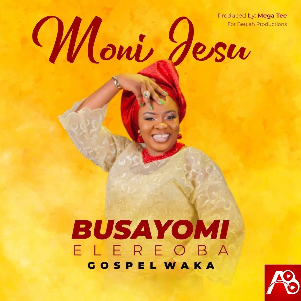 Busayomi ElereOba - Moni Jesu
