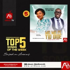 Top 5 Nigeria Gospel Songs Of The Week