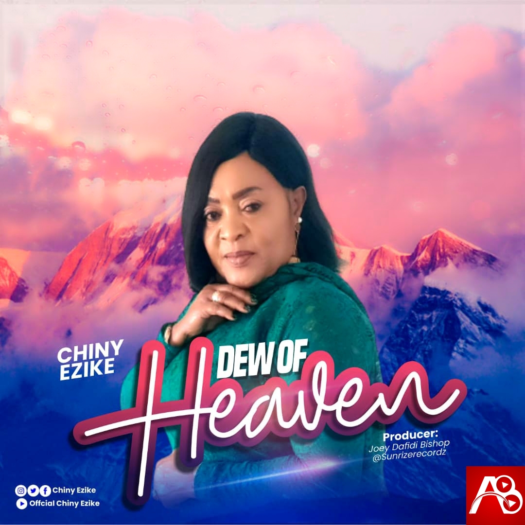 Chiny Ezike - Dew of Heaven