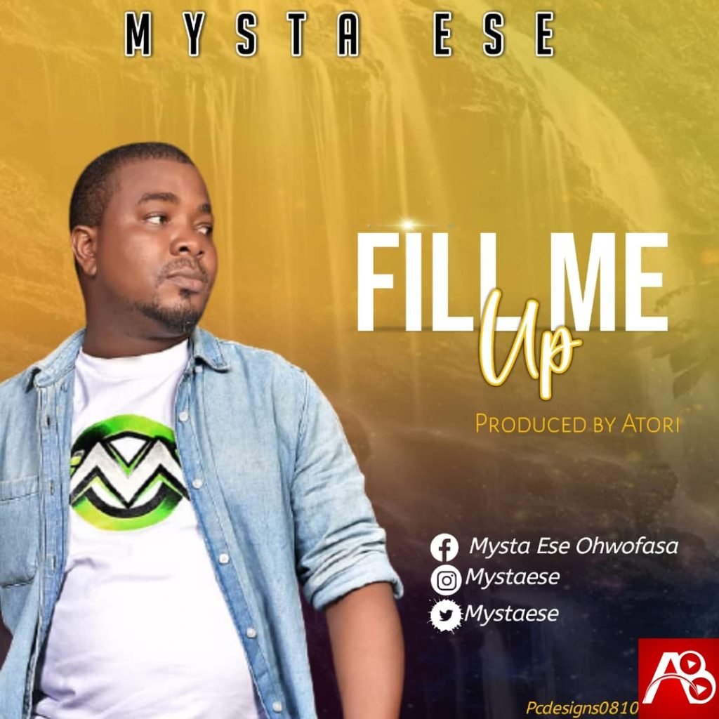 Mysta Ese - Fill me Up