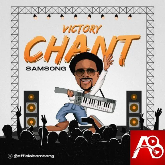 Samsong Victory Chant