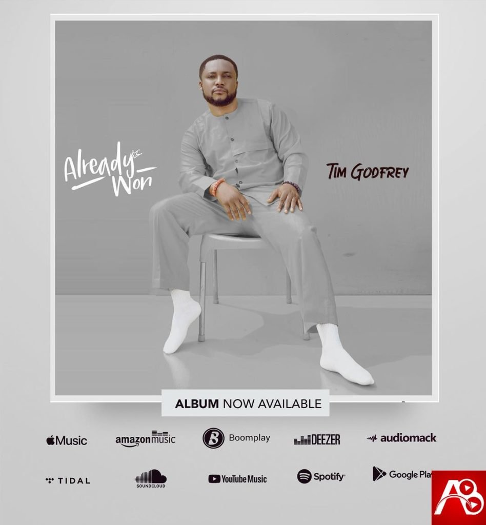 ALBUM: Tim Godfrey – Already Won