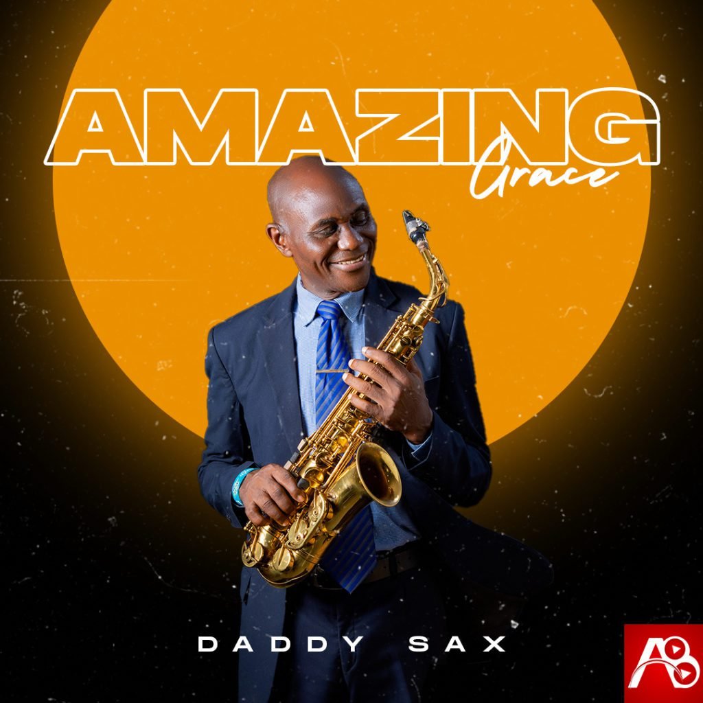 Daddy Sax Amazing Grace || Allbaze.com
