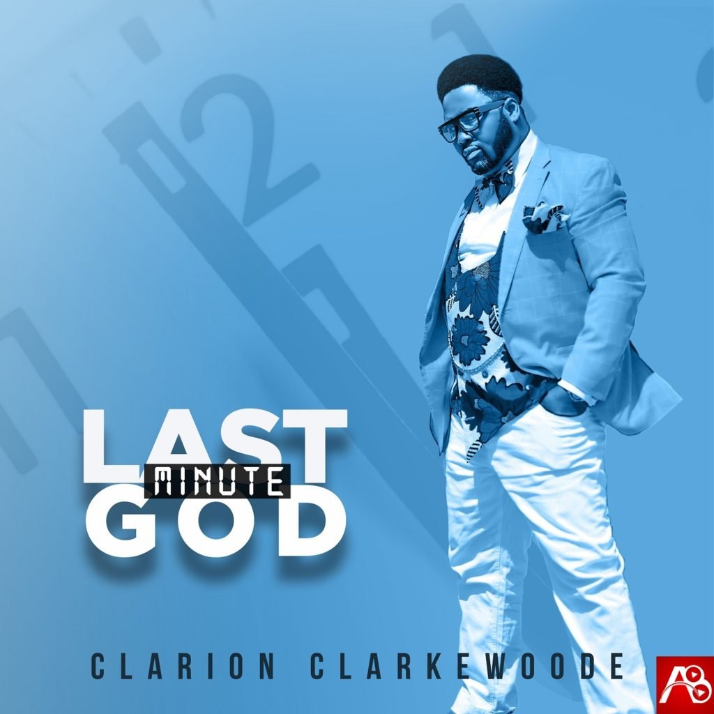 Clarion Clarkewoode Last Minute God