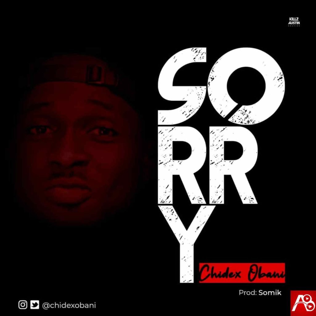 Chidex Obani Sorry