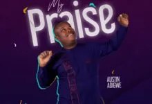 Austin Adigwe My Praise