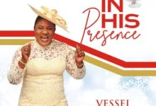 Vessel Precious Releases In His Presence