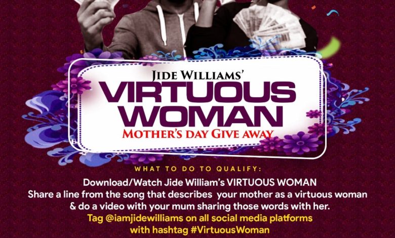 Jide Williams to give out over 100k voucher in celebration of International Mothers Da