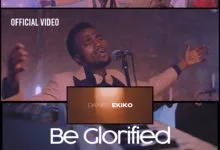 Daniel Ekiko Be Glorified