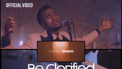 Daniel Ekiko Be Glorified