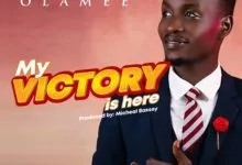 Olamee Victory Is Here