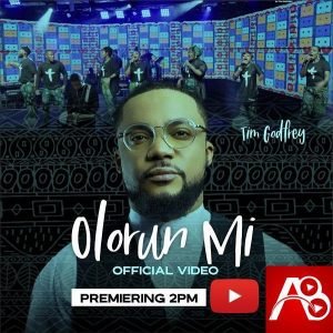 Olorun Mi Tim Godfrey