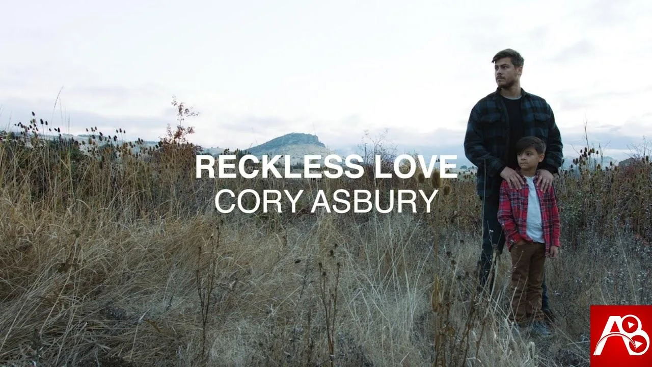 Cory Asbury – Reckless Love