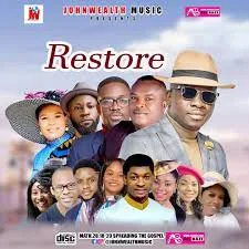 Johnwealth Music – Restore Gospel Mixtape